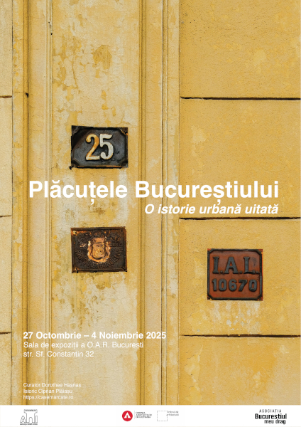 „Plăcuţele vechi ale caselor din Bucureştii de altădată”