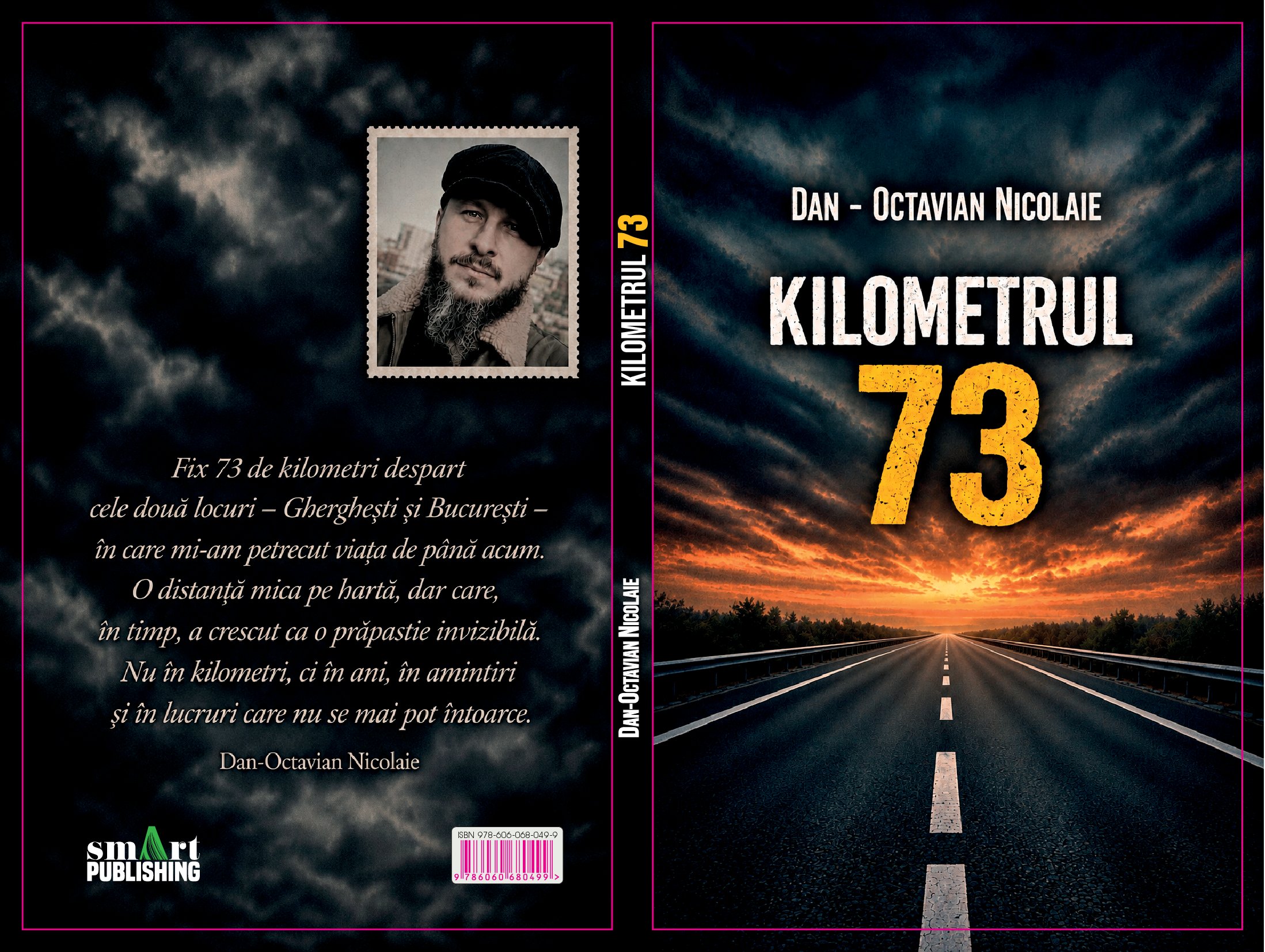 Apariție editorială: „Kilometrul 73”, distanța dintre omul care ai fost și cel care ai devenit